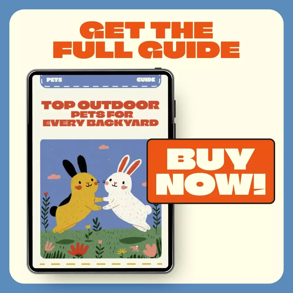 Top Outdoor Pets for Every Backyard | Best Outdoor Pets Digital Guide for Animal Lovers, Homeowners & Families