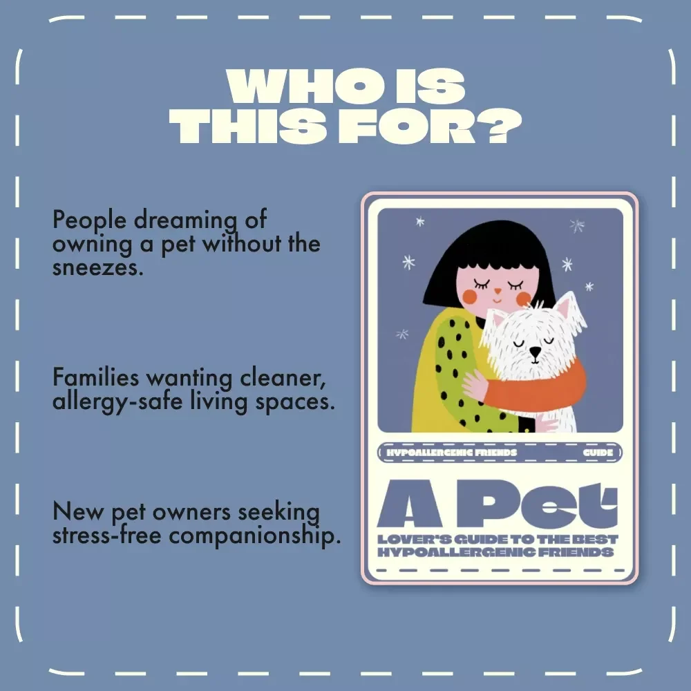 A Pet Lover’s Guide to the Best Hypoallergenic Friends | Digital Guide for Allergy Sufferers | Discover the Best Hypoallergenic Pets for a Sneeze-Free, Happy Home