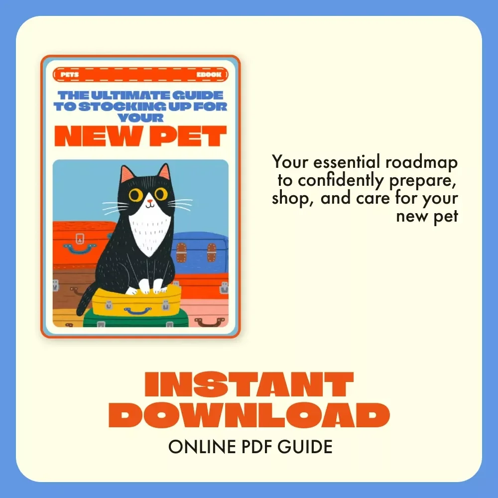 The Ultimate Guide to Stocking Up for Your New Pet | Printable Pet Supply Checklist & eBook for New Pet Owners | What Supplies Do New Pets Need