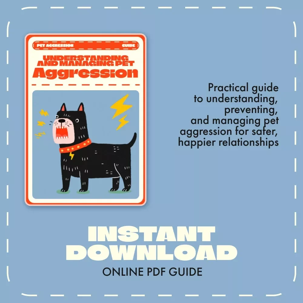 Understanding and Managing Pet Aggression | Comprehensive eBook on How to Deal with Pet Aggression | Digital Download Guide for Pet Owners and Trainers