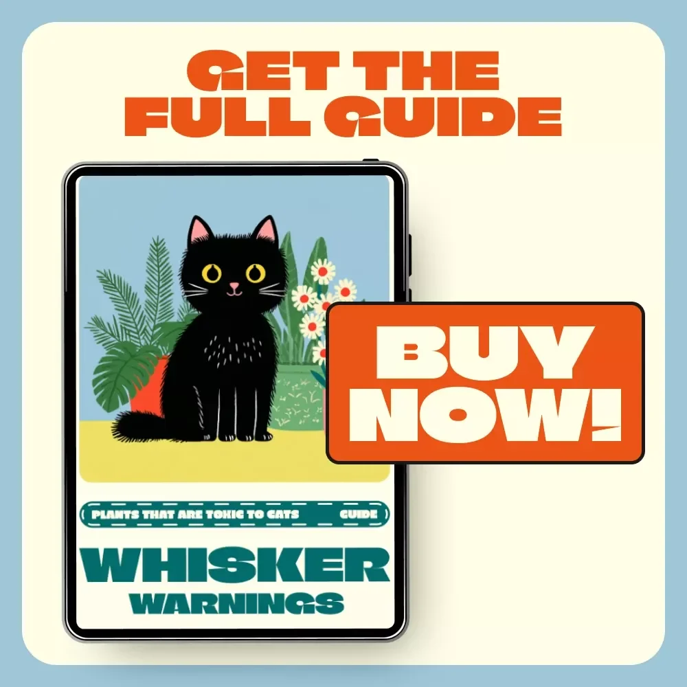 Whisker Warnings | Digital Cat Safety Guide | Plants That Are Toxic to Cats | Pet Owner eBook for Safe Homes & Gardens