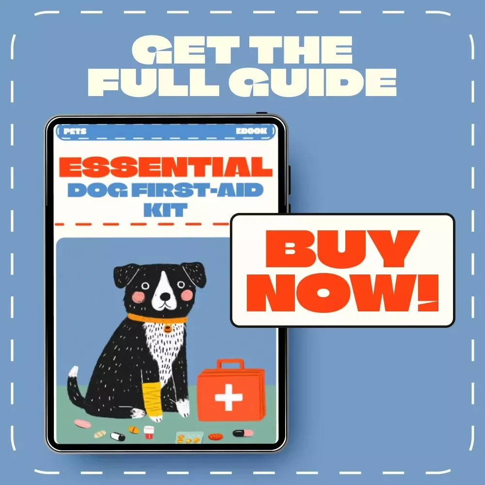 Essential Dog First-Aid Kit | Printable Pet Safety eBook | What to Include in a Dog First-Aid Kit | Emergency Care Guide for Dog Owners