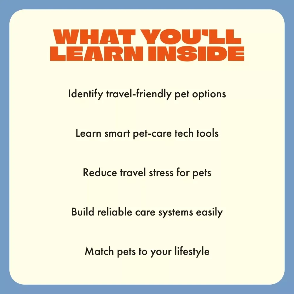 Paws on the Go: The Guide to Pets for Frequent Travelers | Digital eBook for Jetsetters, Nomads & Busy Professionals | Discover the Best Pets for People Who Travel a Lot