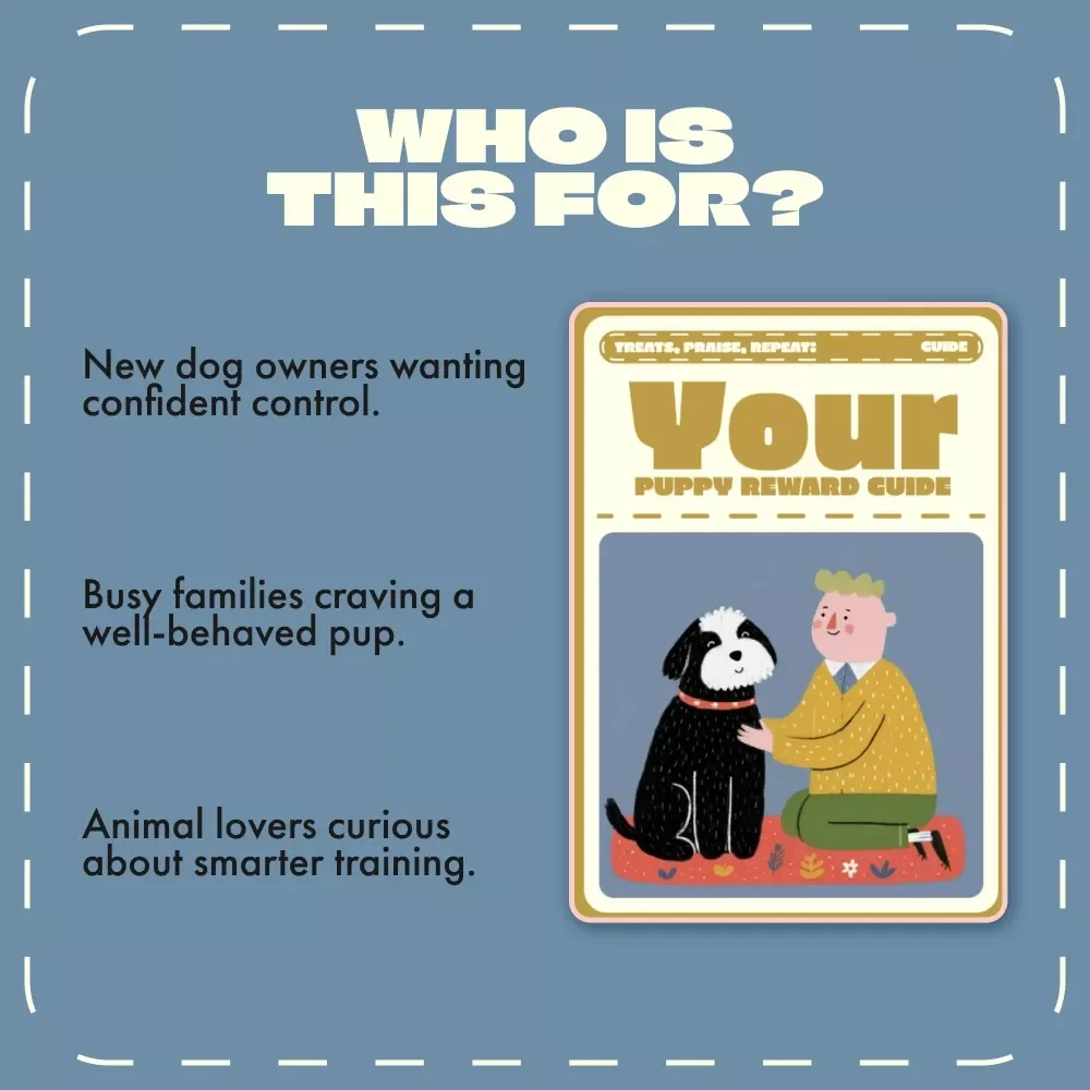 Treats, Praise, Repeat: Your Puppy Reward Guide | How to Reward Good Puppy Behavior | Positive Reinforcement Training for Puppies (Digital Download Guide)