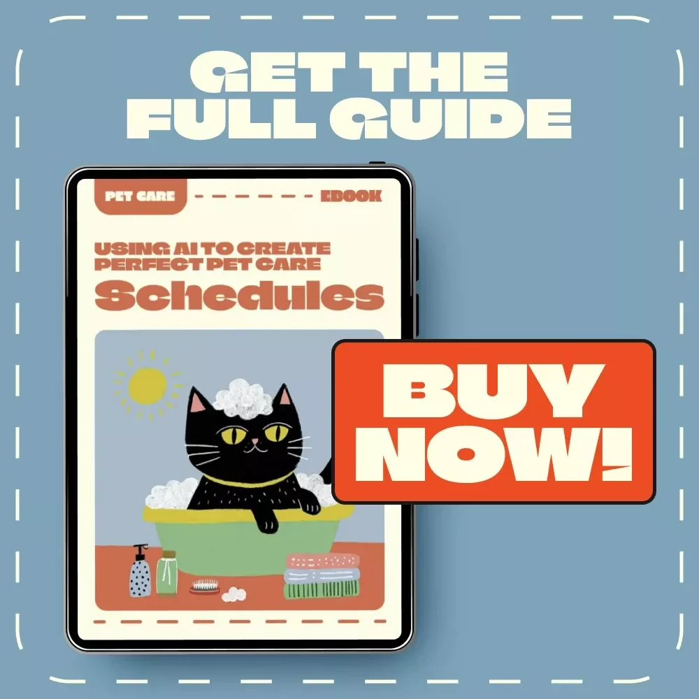 Using AI to Create Perfect Pet Care Schedules | AI Pet Care eBook Guide for Pet Owners | Digital Download for Smarter Pet Parenting