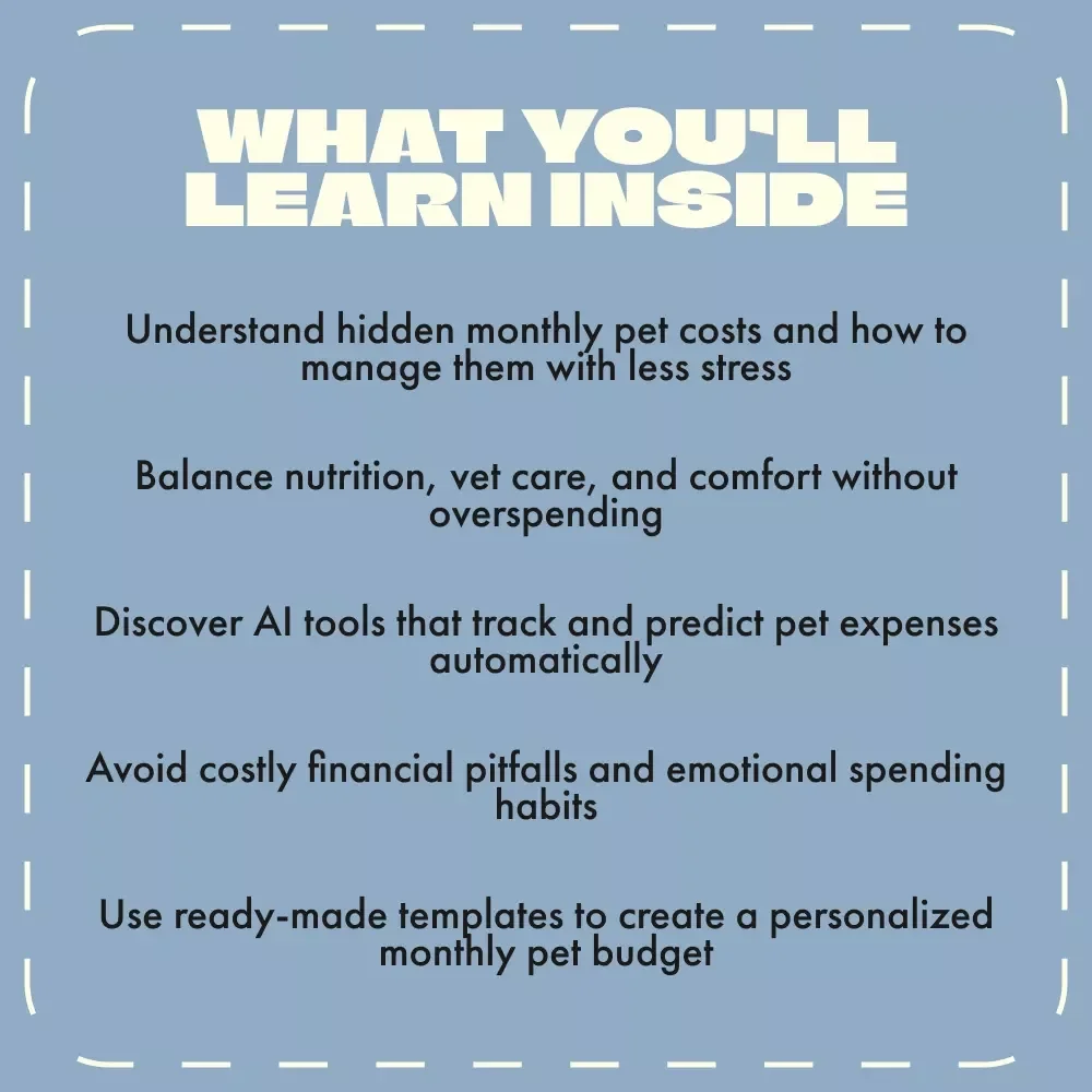 Smart Pet Spending: Monthly Cost Planner | Digital eBook Guide for Pet Owners | Budgeting, AI Tools & Monthly Pet Cost Planner for Dogs, Cats & More