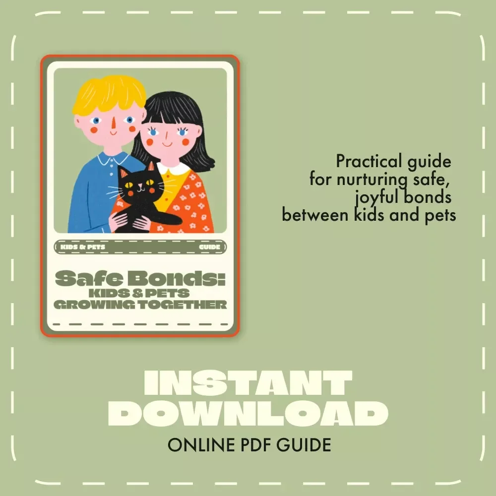 Safe Bonds: Kids & Pets Growing Together | Digital Guide on How to Introduce Pets to Children Safely | Parenting eBook for Harmony and Trust