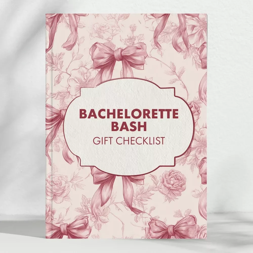 Bachelorette Bash Gift Checklist – Perfect Ideas for Bachelorette Party Gifts
