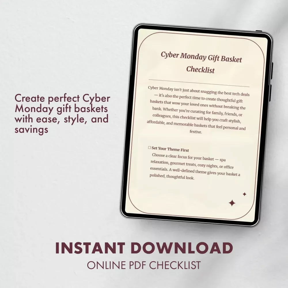Cyber Monday Gift Basket Checklist – Perfect Guide for Thoughtful and Budget-Friendly Gifts