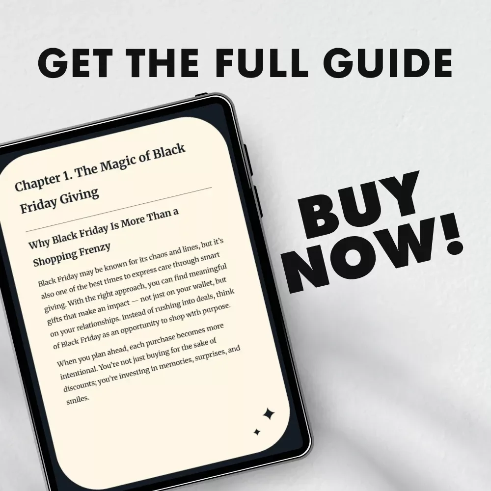 Black Friday Gifts That Make Smart Shopping Feel Good | Digital Guide for Meaningful, Budget-Friendly Gifting | eBook for Creative Black Friday Gifts