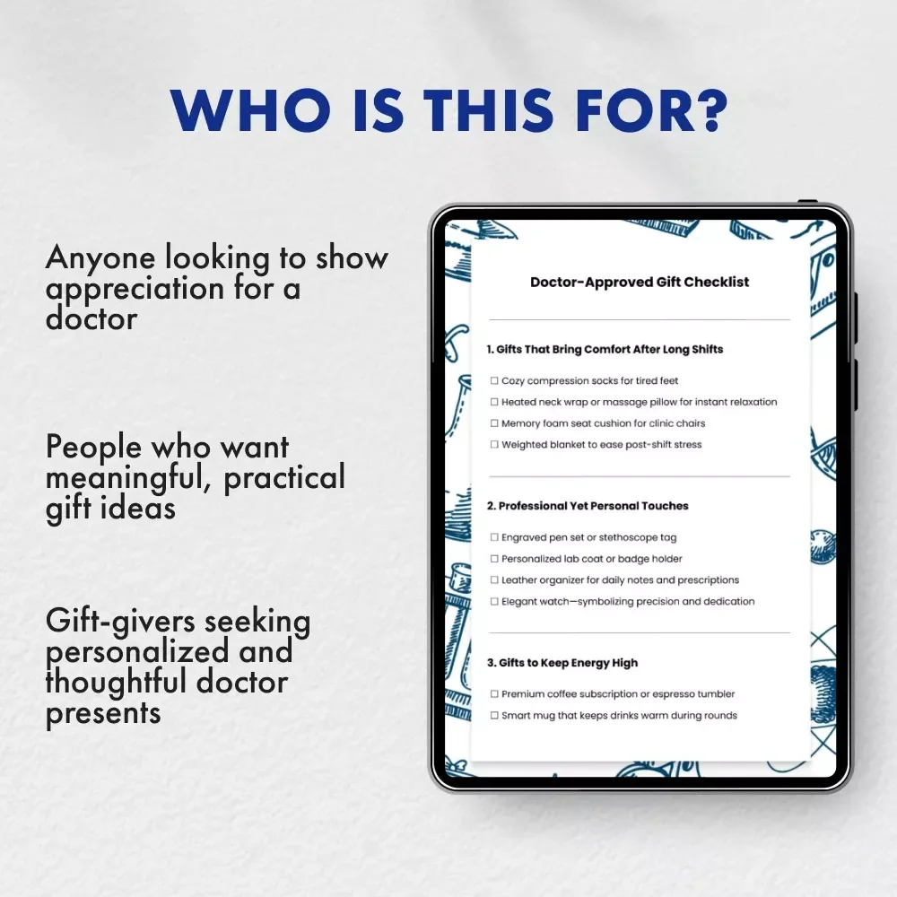 Doctor-Approved Gift Checklist: Thoughtful Gifts for Healthcare Professionals