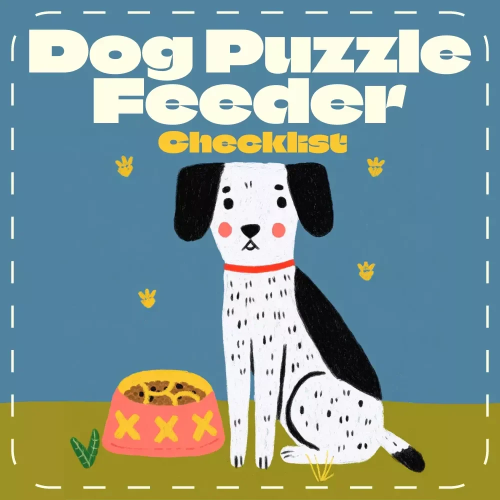 Dog Puzzle Feeder Checklist | Printable Pet Care Guide for Using Puzzle Feeders for Dogs | Digital Download for Smarter, Happier Feeding