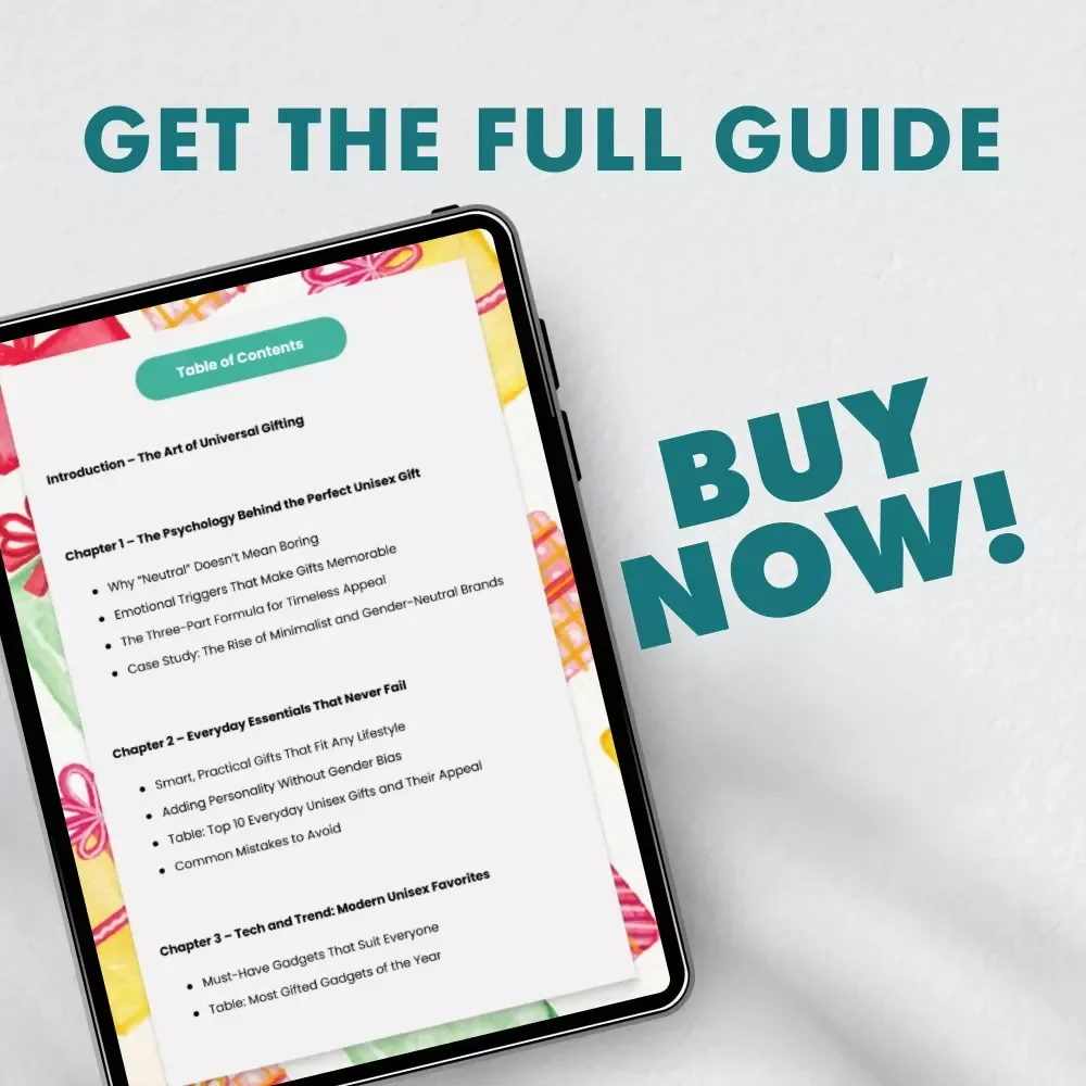 Gifts Everyone Loves: A Universal Guide to Perfect Unisex Gifting – eBook & Checklist