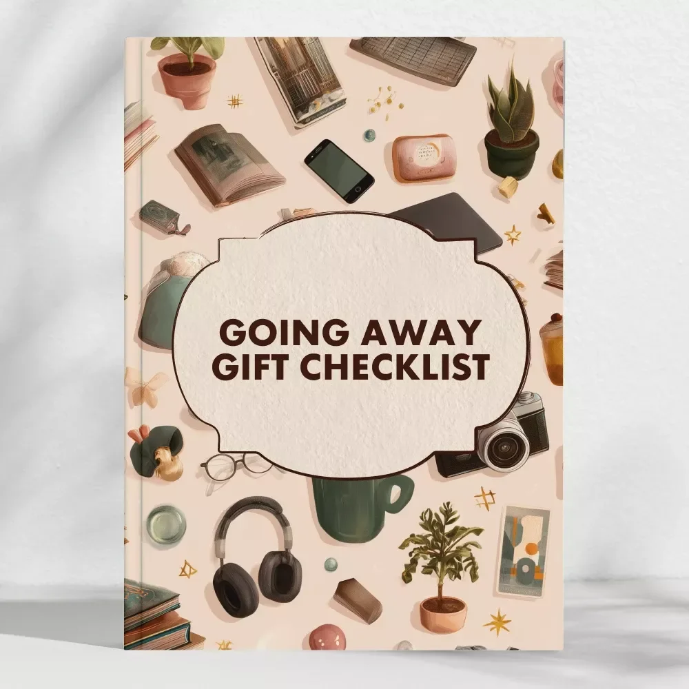 The Going Away Gift Checklist: Thoughtful Farewell Gift Ideas for Every Occasion