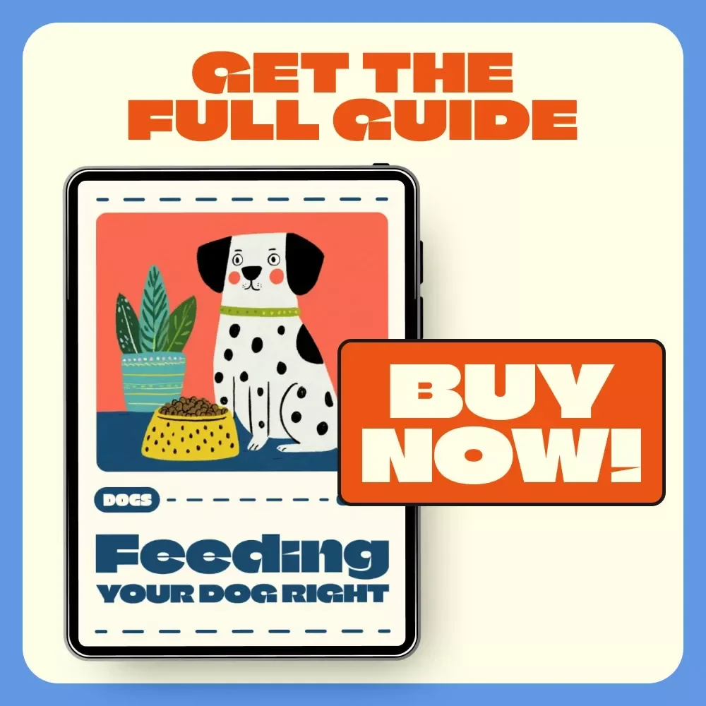 Feeding Your Dog Right | Digital Dog Nutrition Guide | Learn How Much to Feed a Dog | Personalized Feeding Plans & Portion Guide for Every Breed