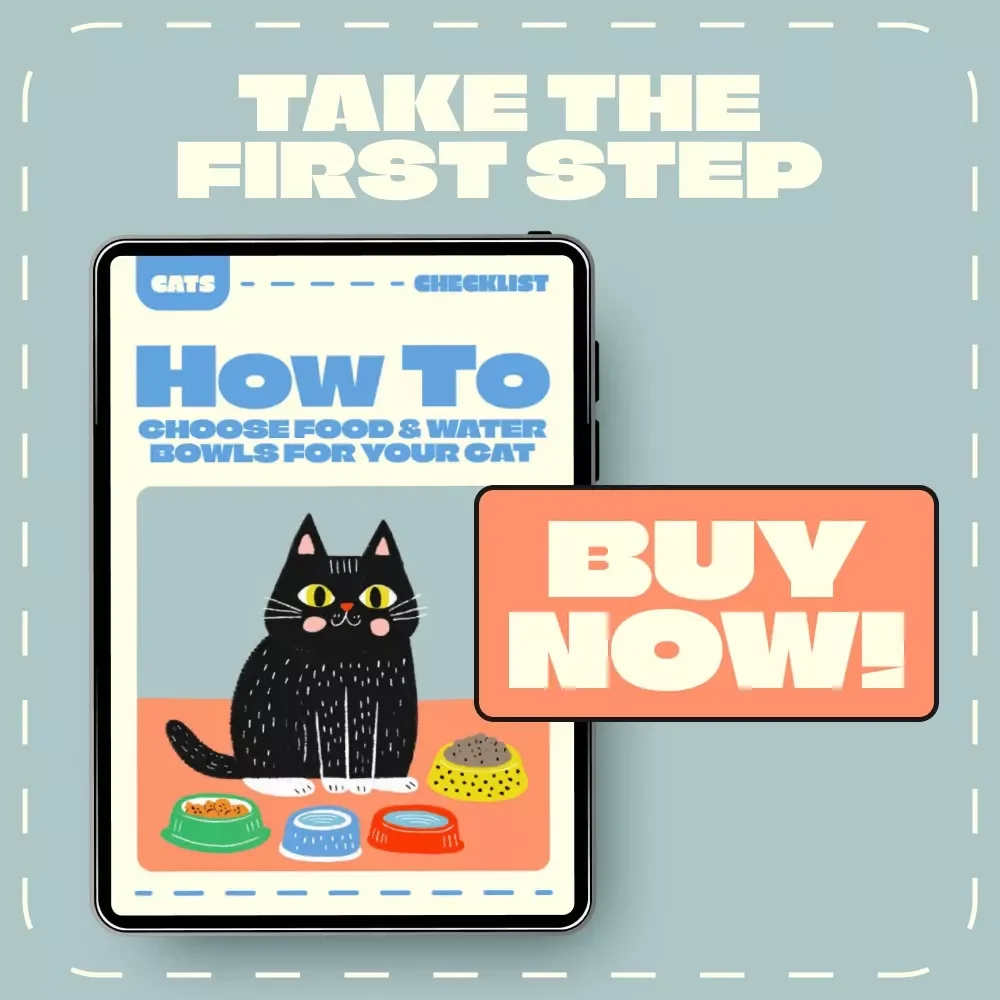How to Choose Food & Water Bowls for Your Cat | Printable Checklist for Cat Owners | Digital Download Guide for Pet Parents | Learn How to Choose Food Bowls and Water Bowls for Cats