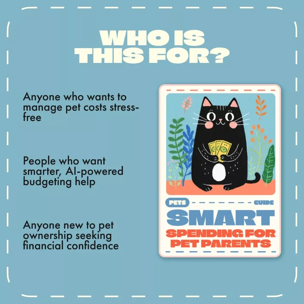 Smart Spending for Pet Parents | Budget Planner Guide for Pet Owners | Digital Download eBook & Printable Checklist | AI Tools for Smarter Pet Budgeting