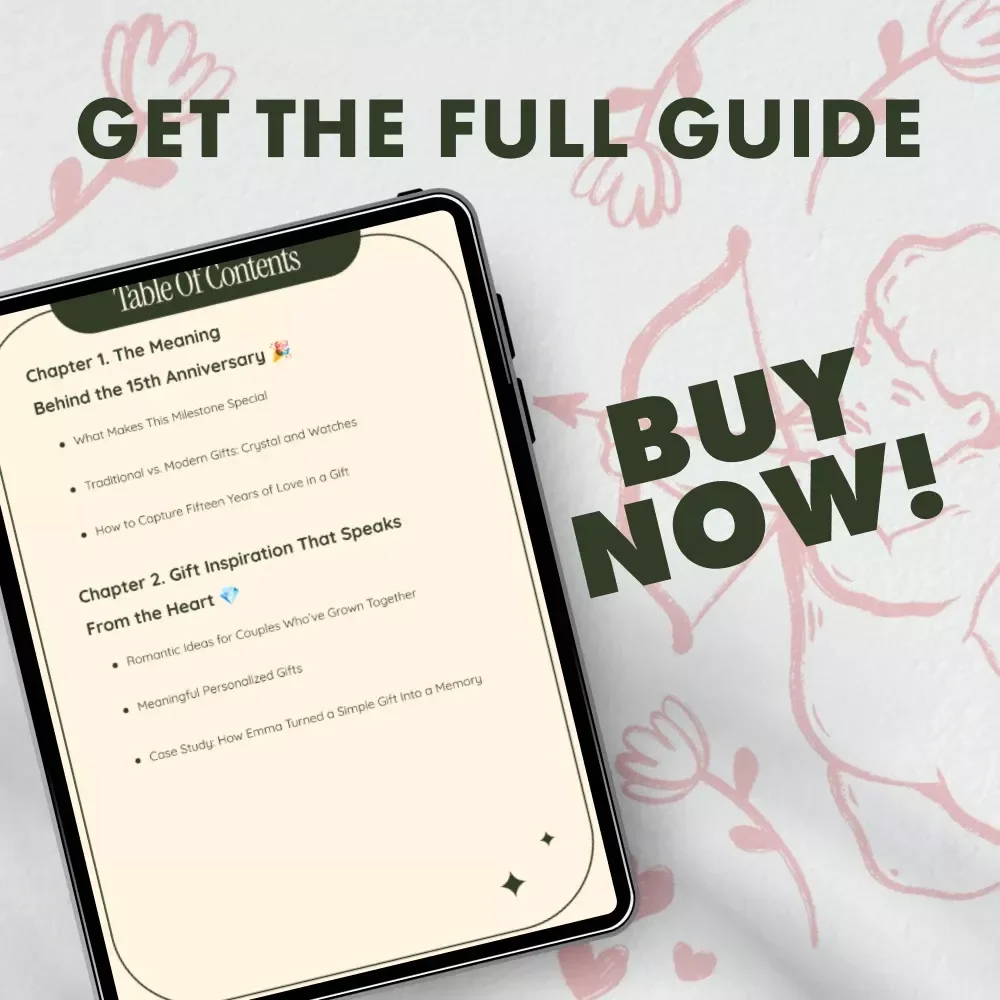 Forever, But Make It Thoughtful: The Ultimate 15th Anniversary Gift Guide & eBook