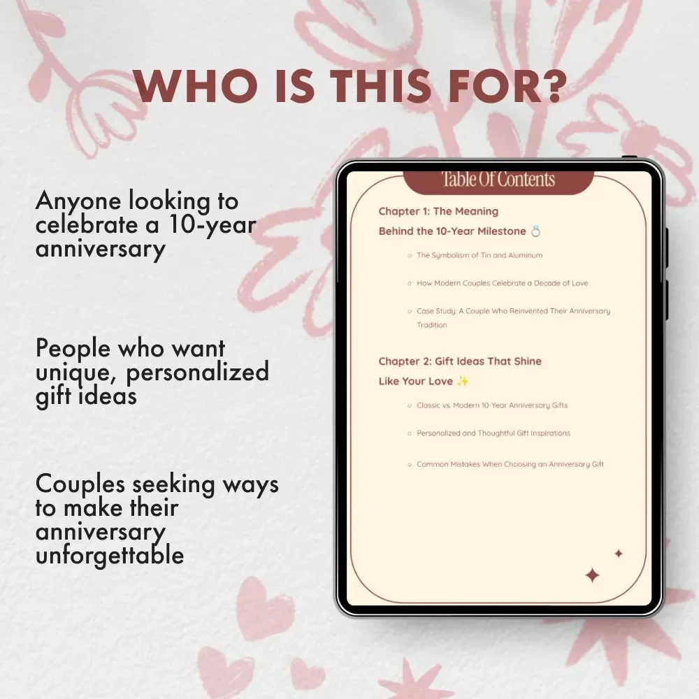Timeless Love in Modern Times: 10-Year Anniversary Gift Ideas, Traditions, and Smart Prompts – eBook & Guide