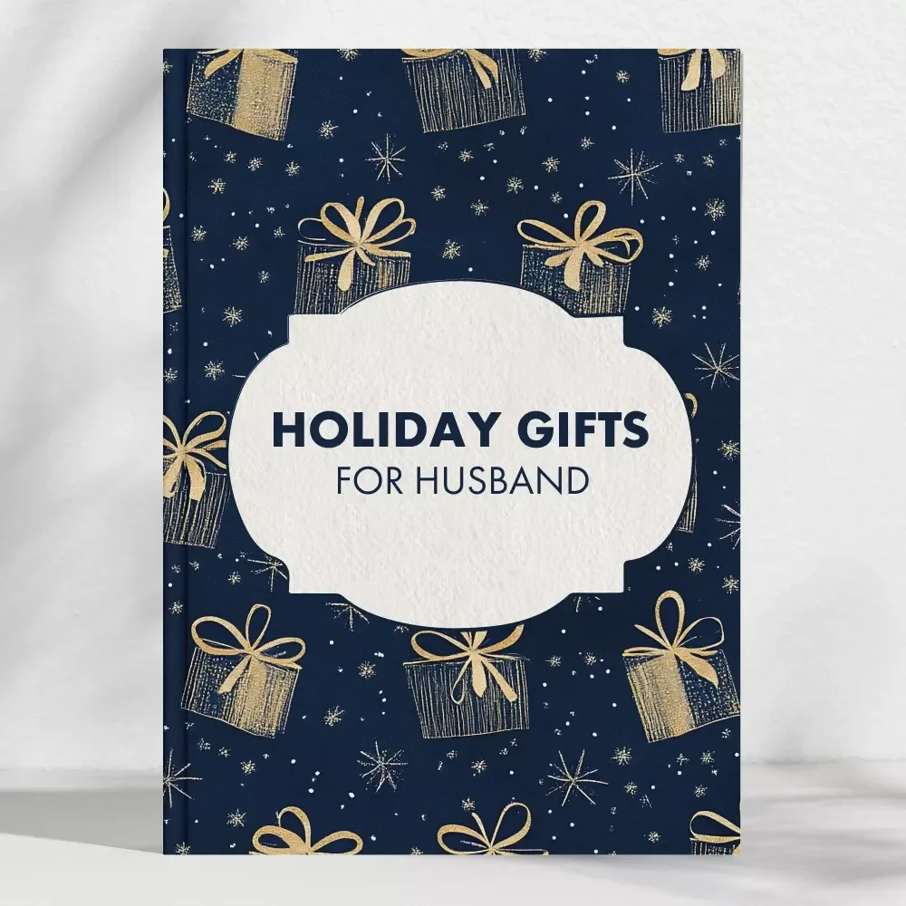 Holiday Gifts for Husband to Make Him Smile - The Ultimate Gift Guide eBook