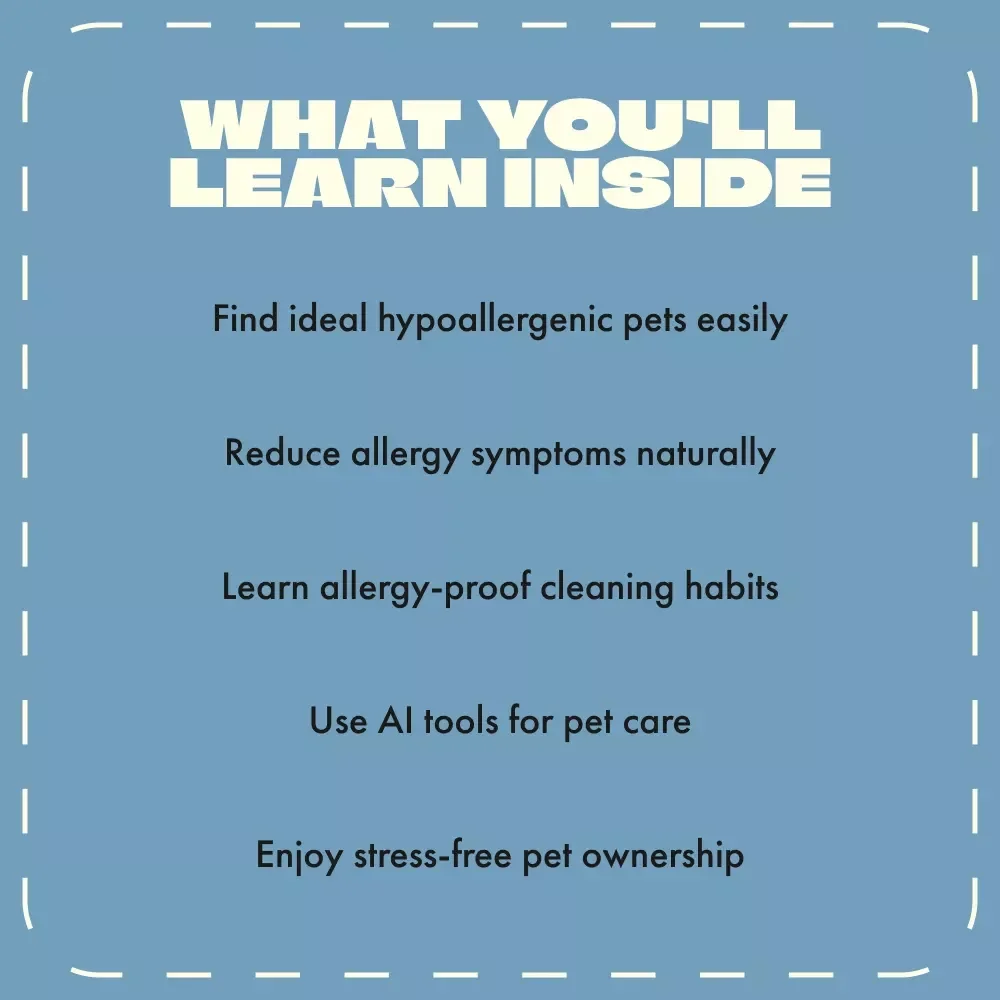 Pets That Fit Allergies | Digital Guide for Allergy Sufferers | Hypoallergenic Pets, AI Pet Care Tools & Allergy Management eBook
