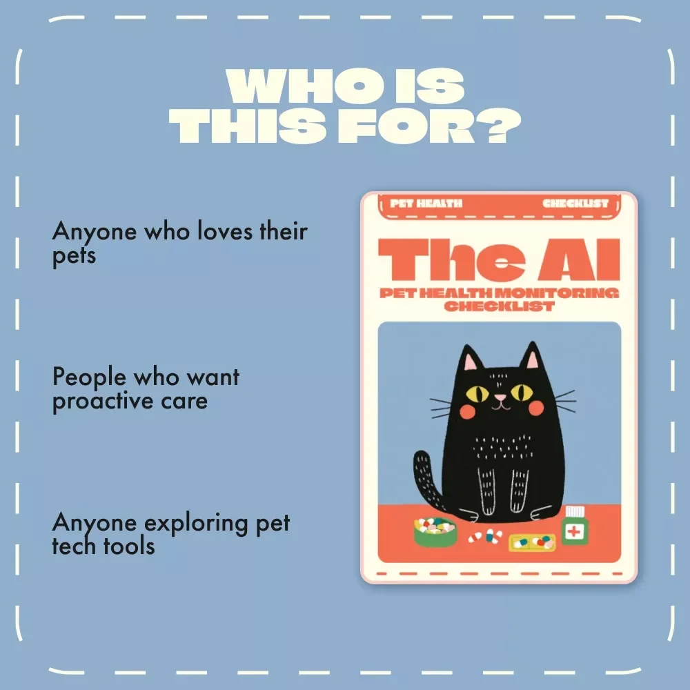 The AI Pet Health Monitoring Checklist | Digital Download Guide for Pet Owners | Using AI to Monitor Pet Health Trends, Behavior & Preventive Care