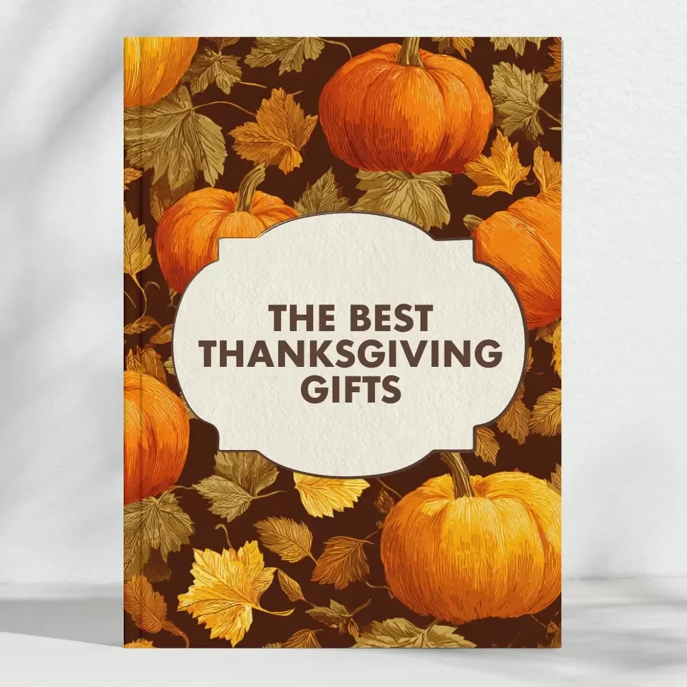 The Best Thanksgiving Gifts | eBook Guide for Finding the Best Gifts for Thanksgiving | Digital Download for Thoughtful Holiday Giving