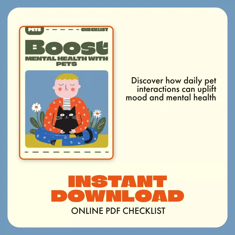 Boost Mental Health with Pets | Printable Self-Care Checklist | Digital Download | Benefits of Having a Pet for Mental Health Guide | Pet Therapy Wellness Planner
