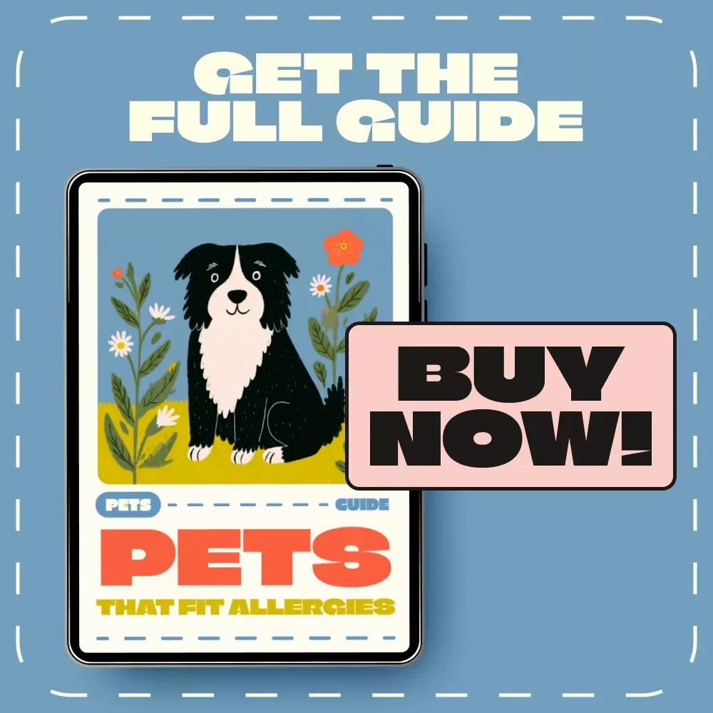 Pets That Fit Allergies | Digital Guide for Allergy Sufferers | Hypoallergenic Pets, AI Pet Care Tools & Allergy Management eBook
