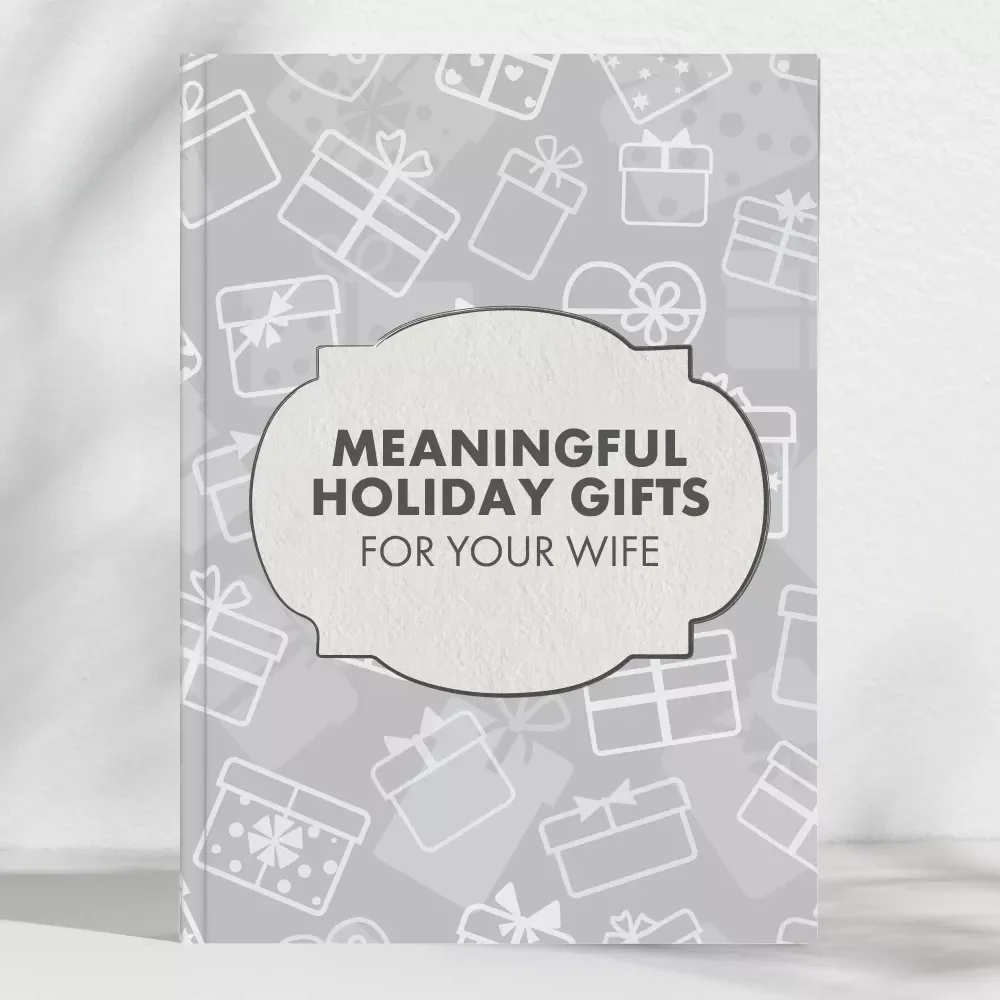 Meaningful Holiday Gifts for Your Wife: A Thoughtful Digital Guide to Memorable Presents
