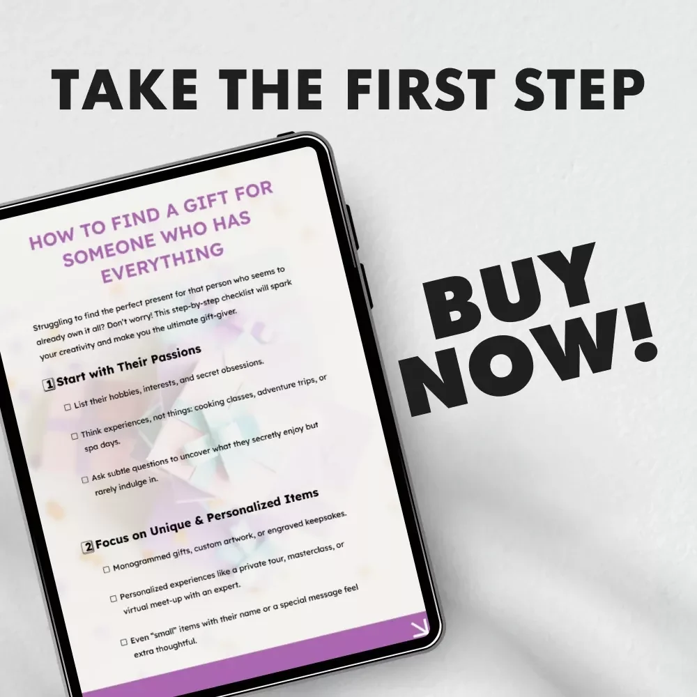 How to Find a Gift for Someone Who Has Everything - Ultimate Guide & Checklist for Creative Gift Ideas