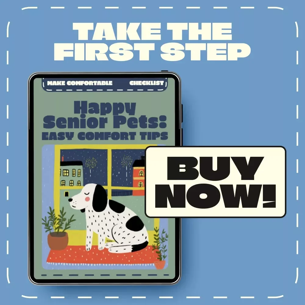 Happy Senior Pets: Easy Comfort Tips | Printable Checklist for Aging Pets | How to Make Aging Pets Comfortable | Pet Care Guide for Older Dogs & Cats