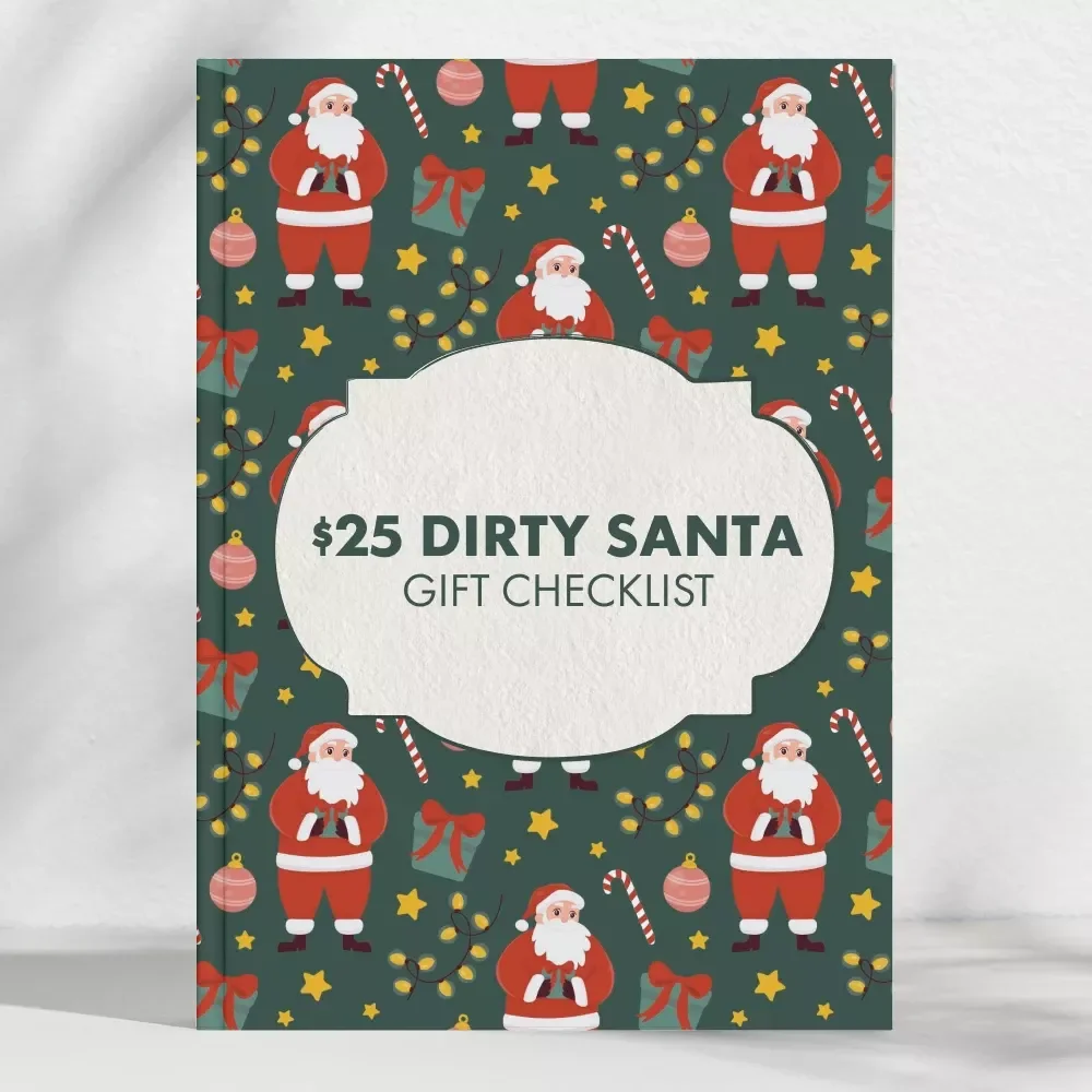 $25 Dirty Santa Gift Checklist | Funny, Clever, and Steal-Worthy Dirty Santa Gift Idea $25 | Printable Digital Download Party Guide