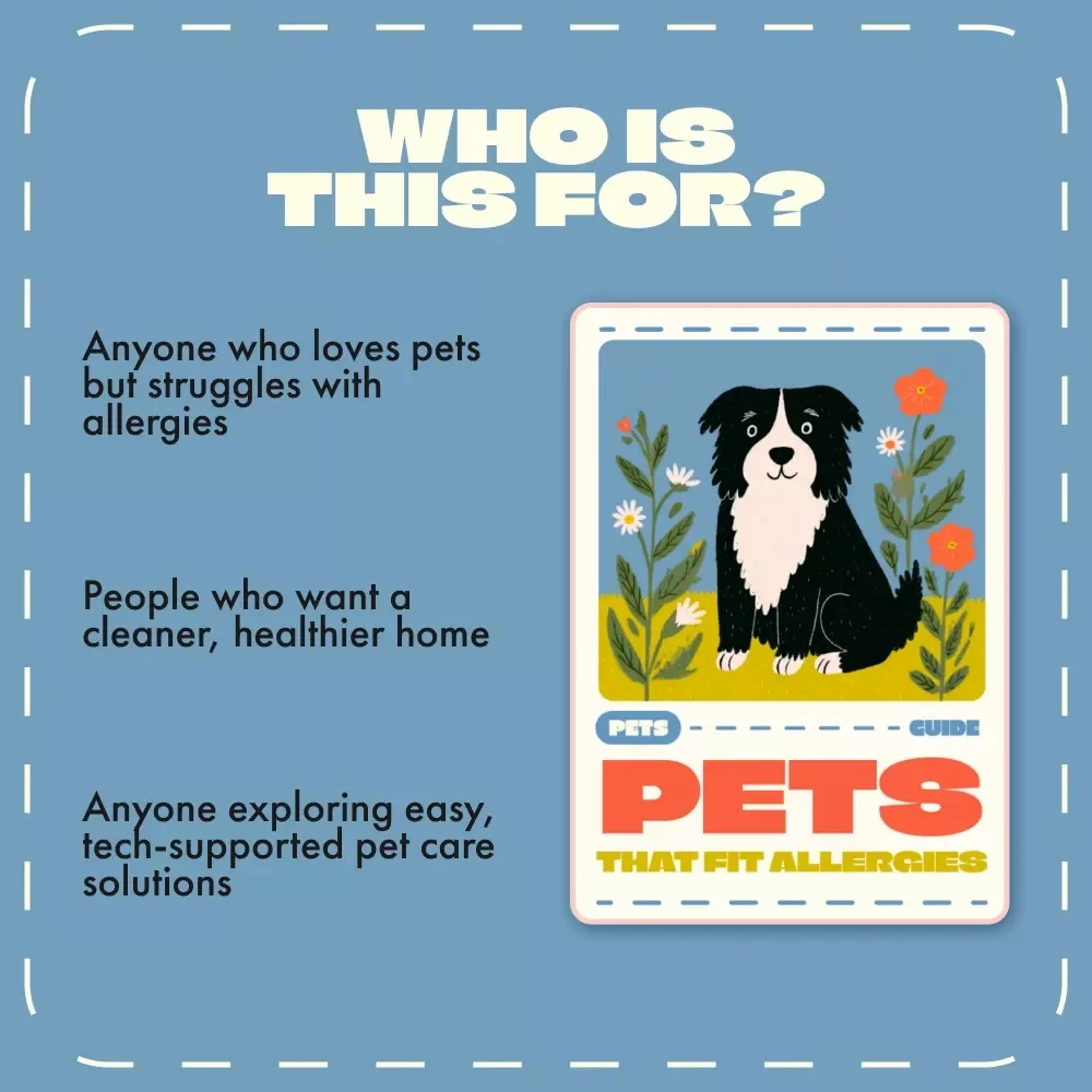 Pets That Fit Allergies | Digital Guide for Allergy Sufferers | Hypoallergenic Pets, AI Pet Care Tools & Allergy Management eBook