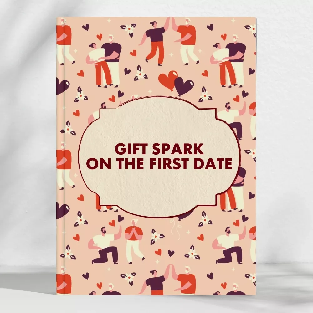 Gift Spark on the First Date: The Ultimate Guide to Perfect First Date Gifts