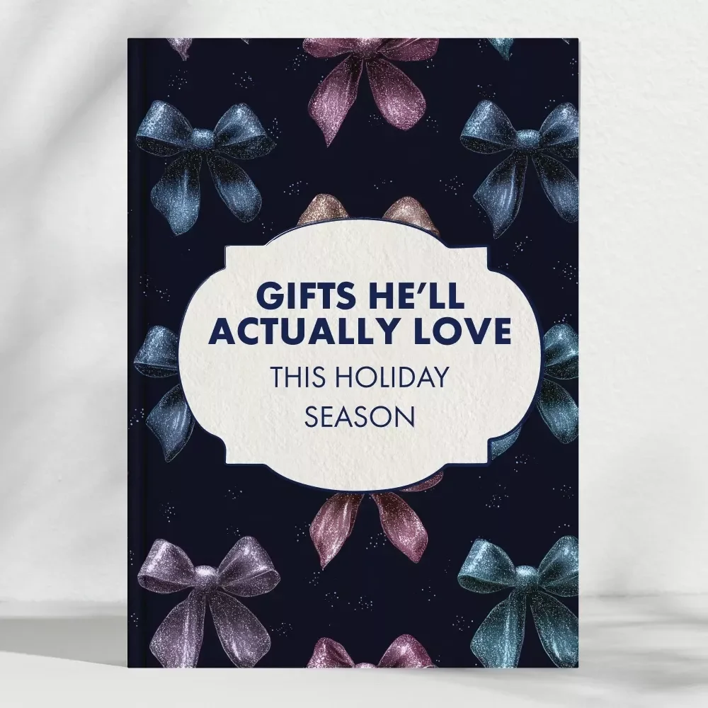Gifts He’ll Actually Love This Holiday Season - Best Holiday Gifts for Men Guide