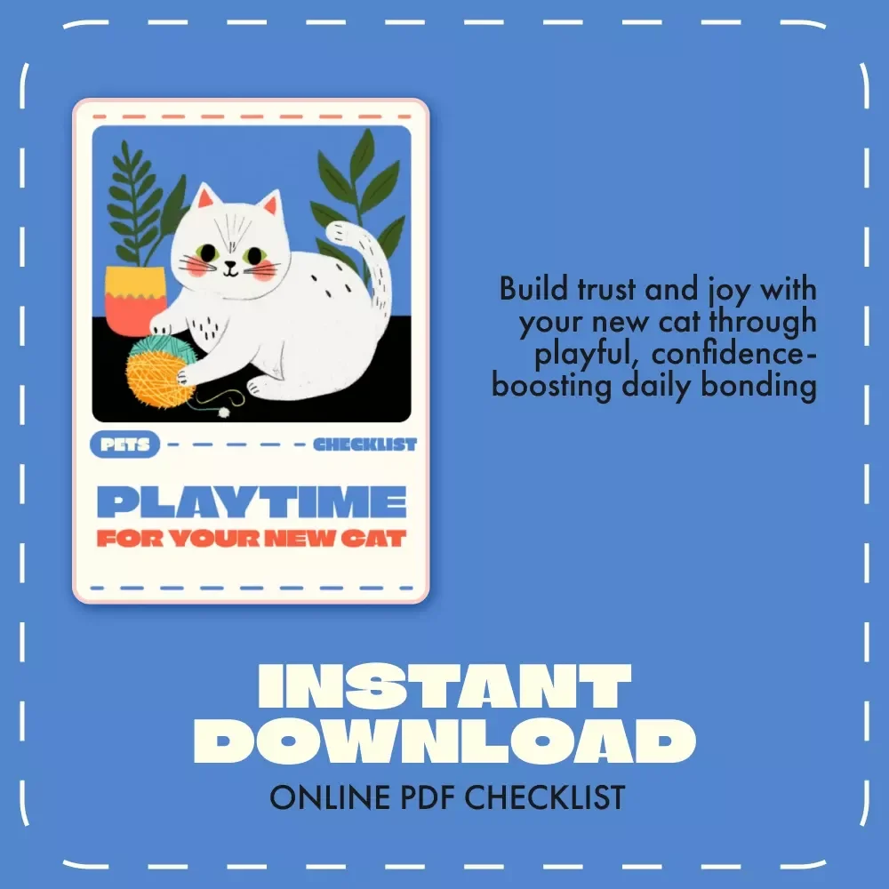 Playtime for Your New Cat | Cat Enrichment Guide, Feline Bonding Checklist, Digital Download for New Cat Owners, Interactive Play Tips eBook