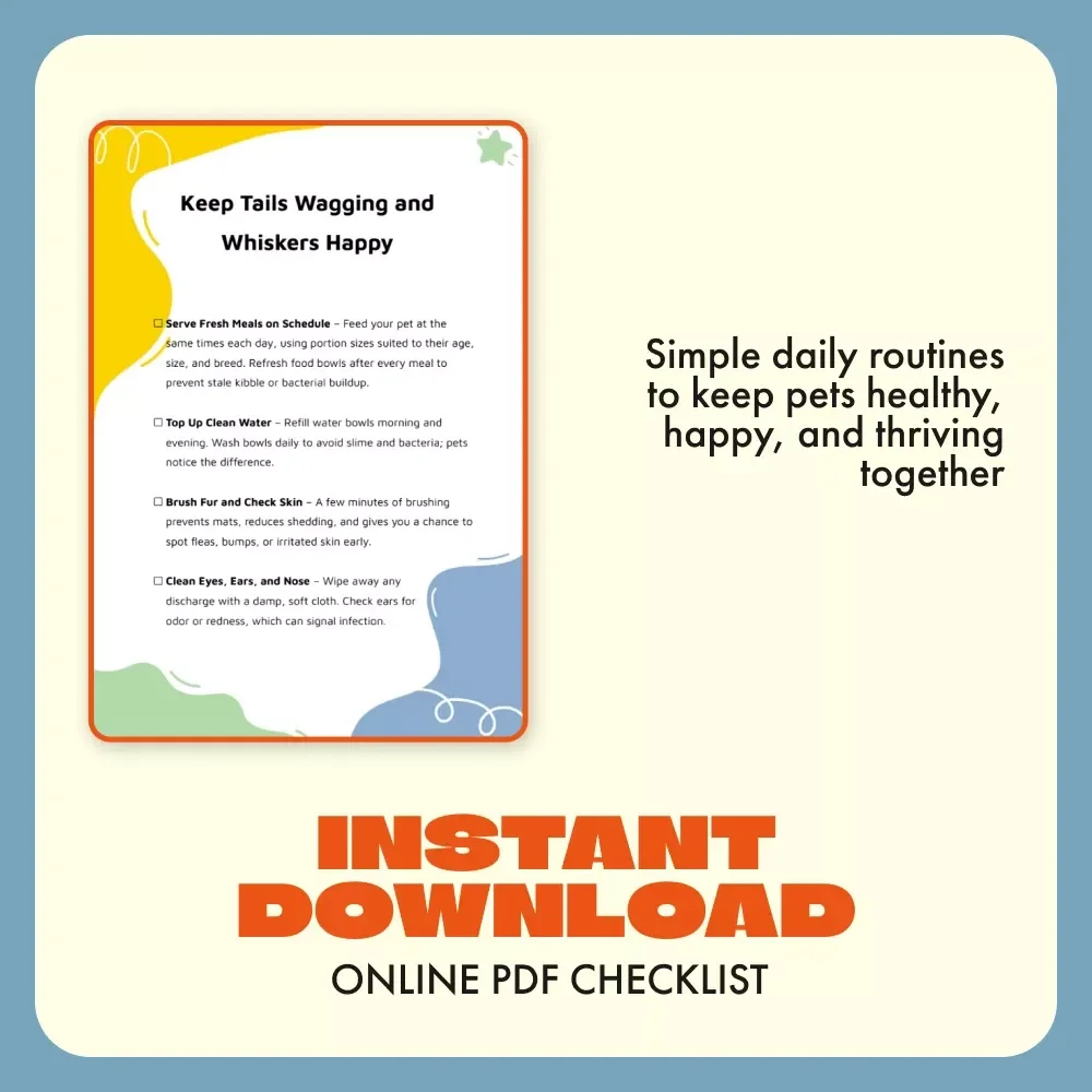 Keep Tails Wagging and Whiskers Happy | Printable Daily Care Routine for Pets Checklist | Digital Download for Dog & Cat Owners | Pet Wellness & Grooming Guide