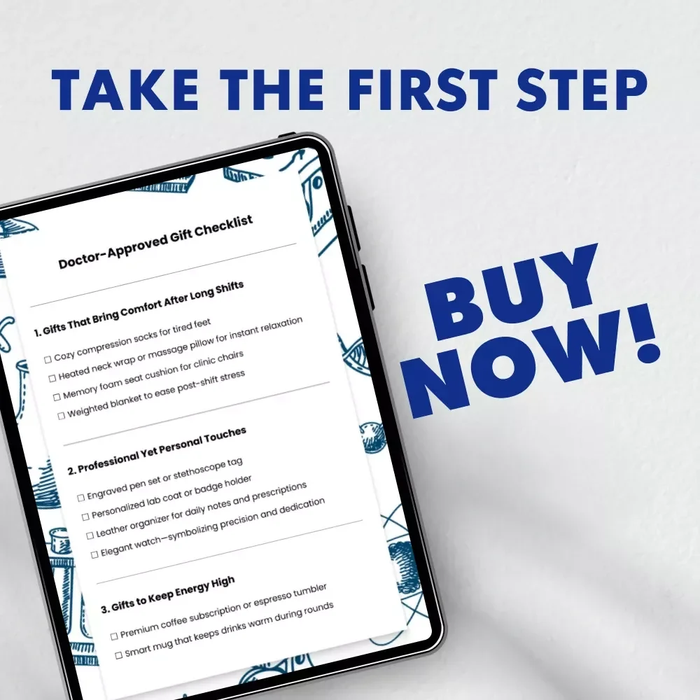 Doctor-Approved Gift Checklist: Thoughtful Gifts for Healthcare Professionals