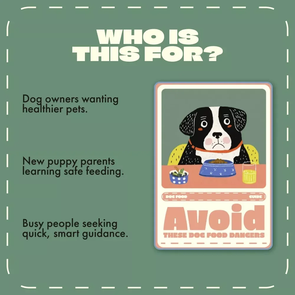 Avoid These Dog Food Dangers | Digital Guide for Pet Owners | What Ingredients to Avoid in Dog Food | Safe & Healthy Pet Nutrition eBook