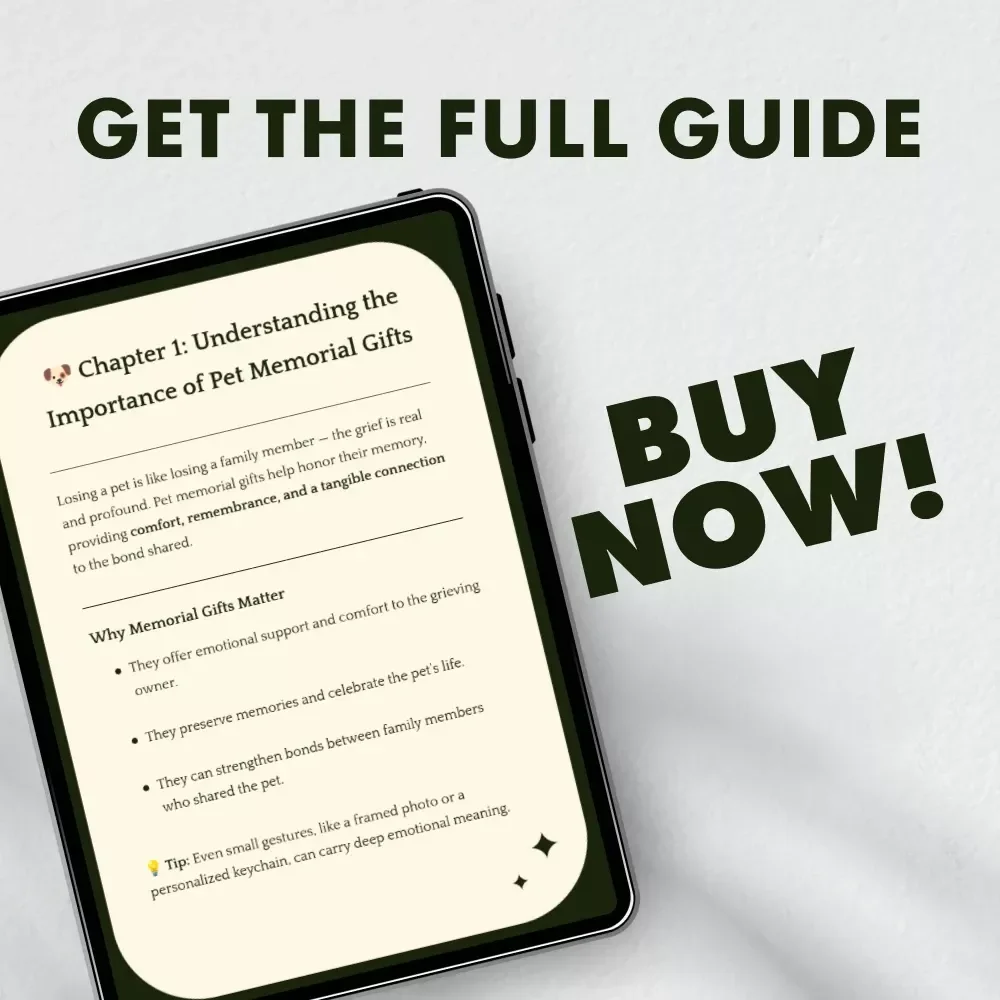 Guide to Pet Memorial Gifts | Thoughtful Pet Loss Gift Ideas | Digital Download eBook for Personalized Pet Remembrance & Keepsake Inspiration