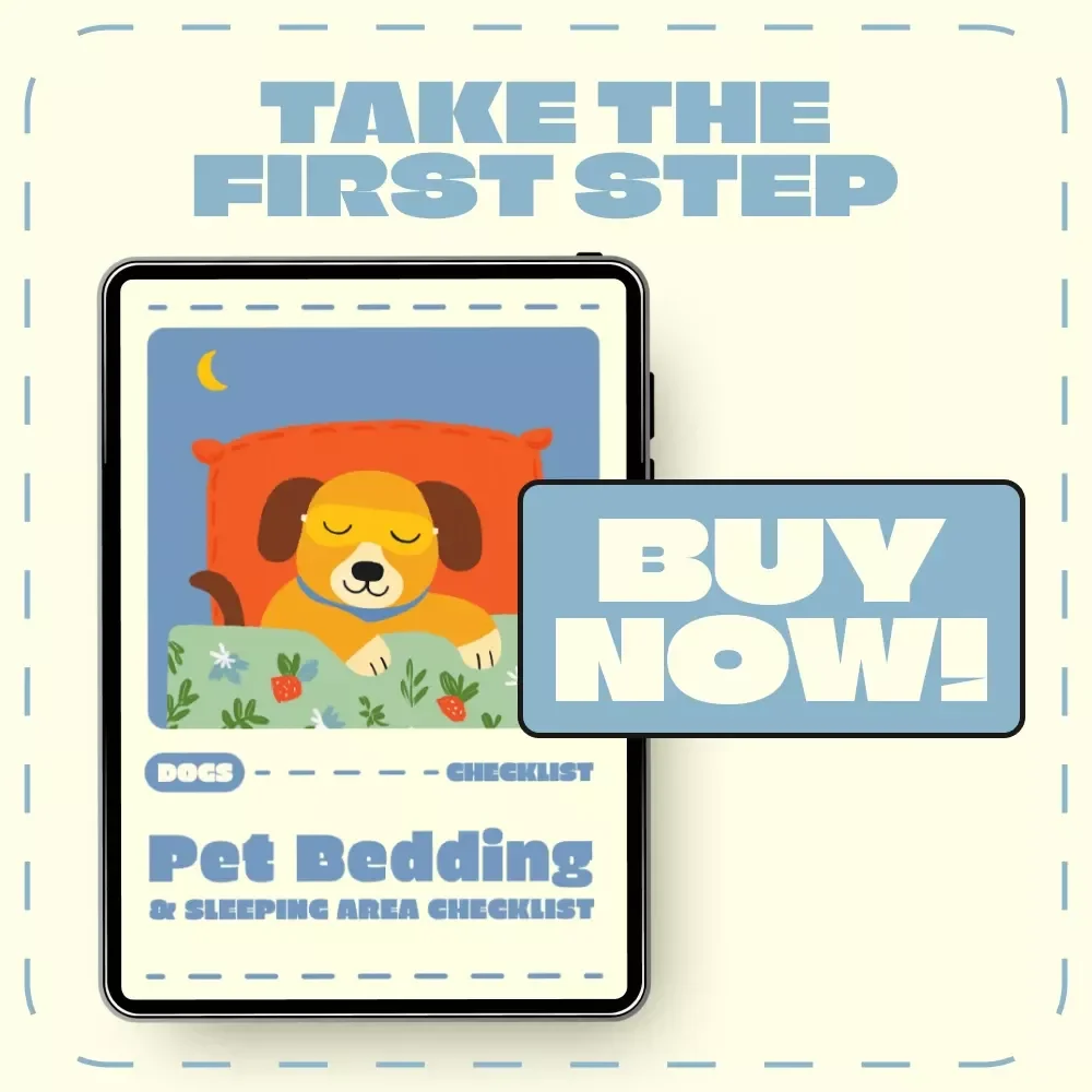 Pet Bedding & Sleeping Area Checklist | Digital Pet Care Guide for Creating the Perfect Cozy Spot | Printable Pet Bedding and Sleeping Area Setup for Dogs