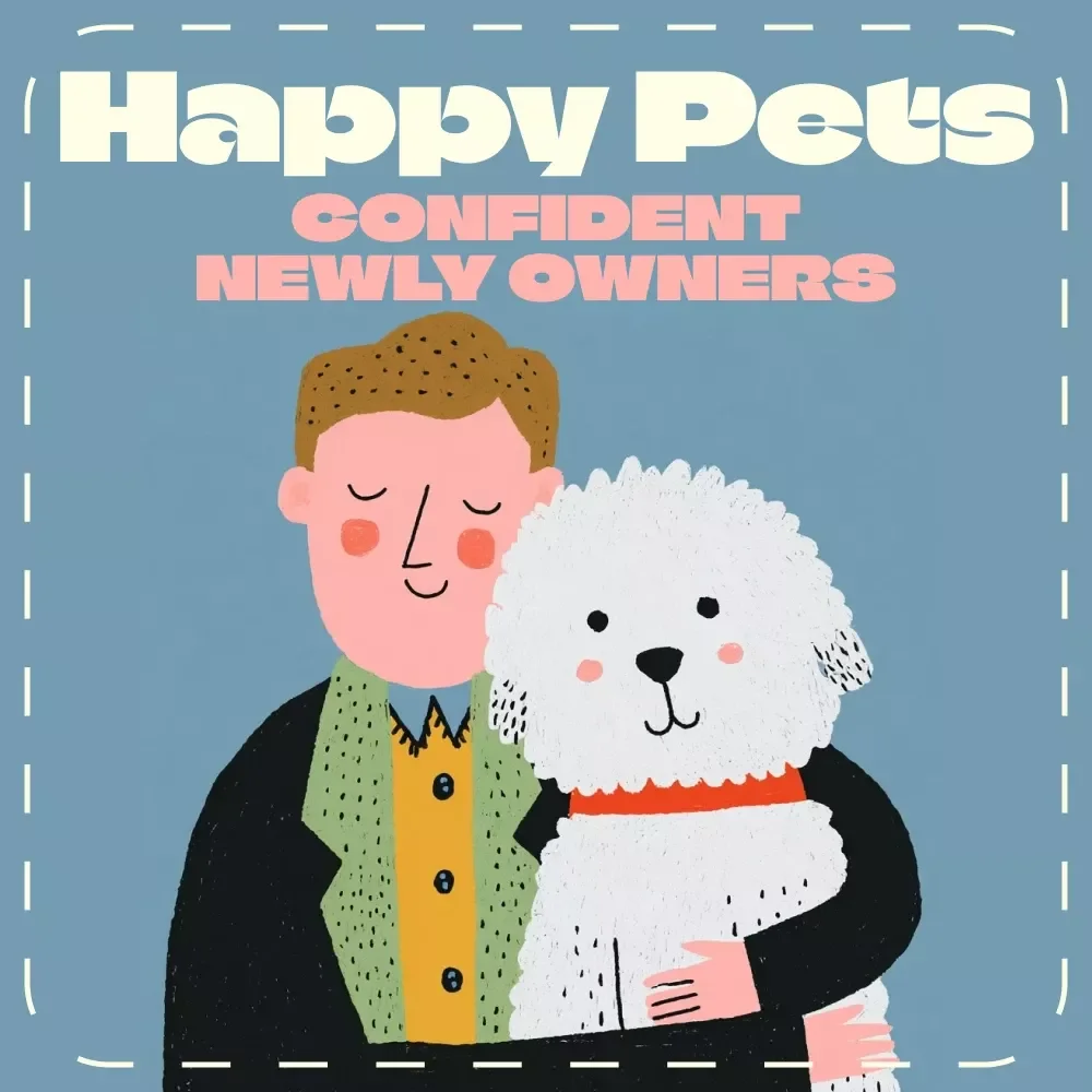 Happy Pets, Confident Newly Owners | eBook for New Pet Parents | Tips for New Pet Owners, Pet Care Guide, Home Setup & Training Essentials
