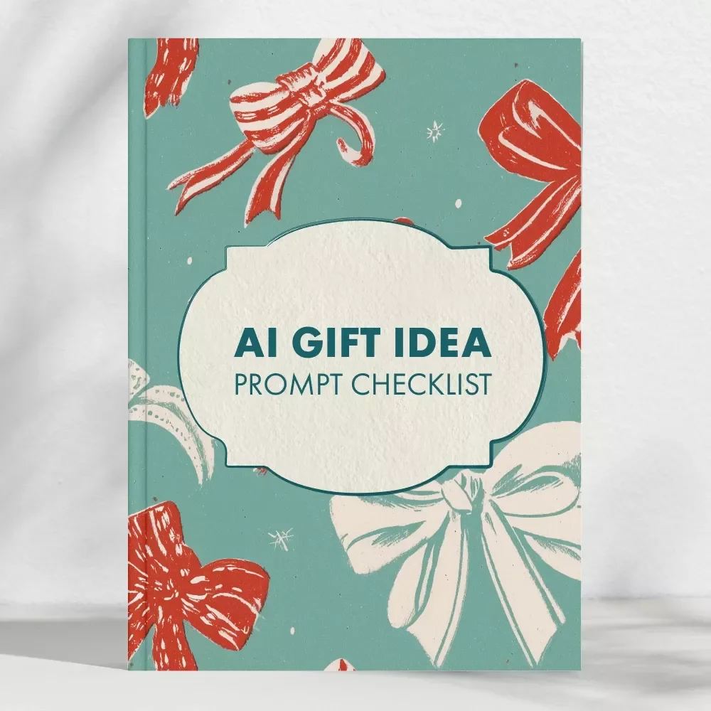 The Ultimate AI Gift Idea Prompt Checklist: Perfect Personalized Gift Ideas Every Time