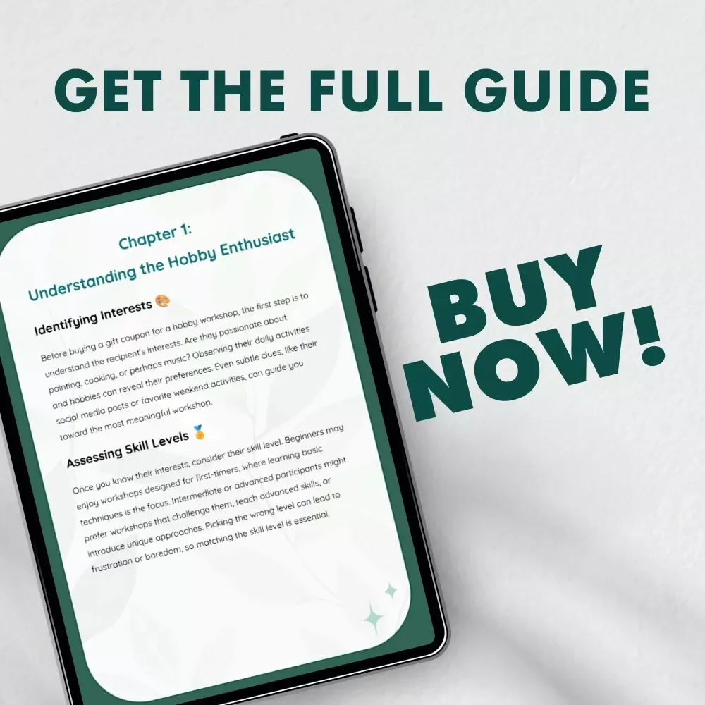 Choosing the Perfect Hobby Workshop Coupon | eBook Guide for How to Choose a Gift Coupon for a Hobby Workshop | Digital Download for Thoughtful Gift Givers