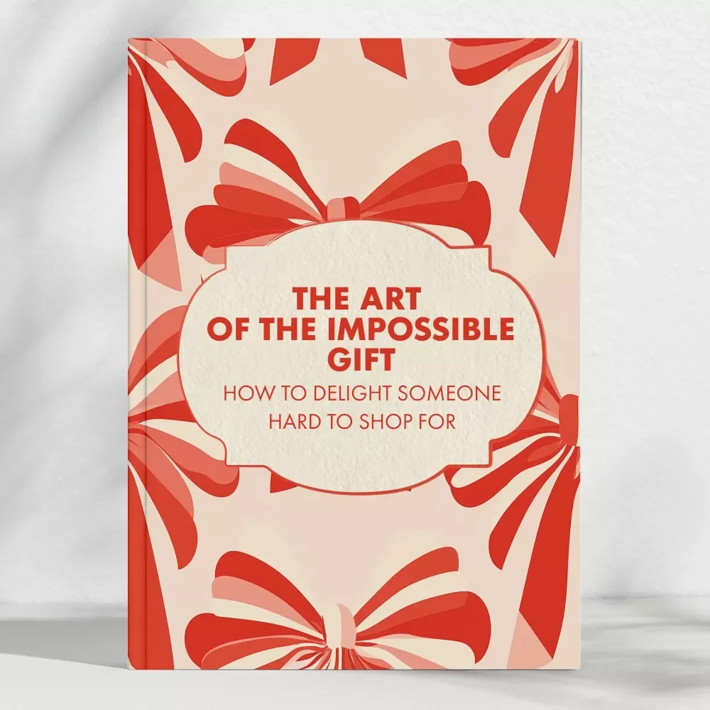 The Art of the Impossible Gift: How to Delight Someone Hard to Shop For | Gift-Giving Guide | How to Choose a Gift for Someone Hard to Shop For | Perfect Gift Ideas for Difficult People