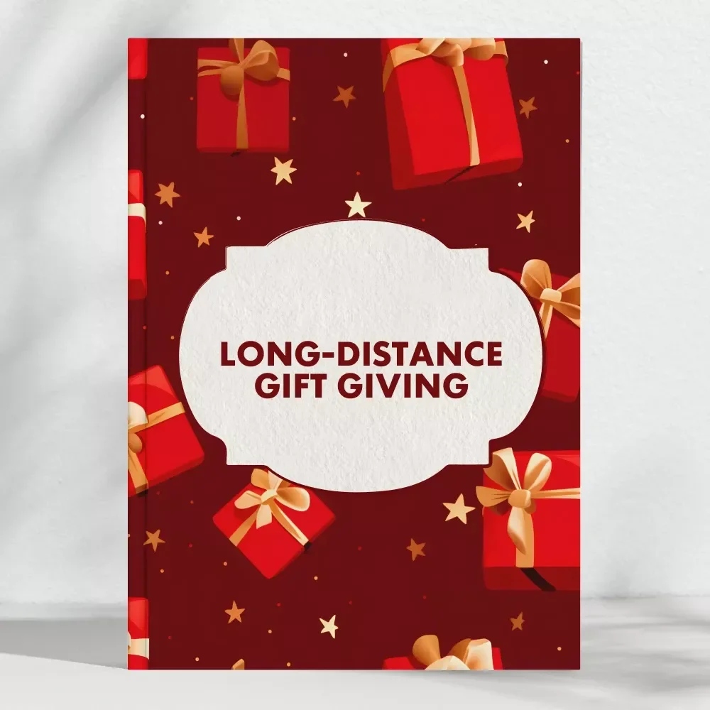 Distance Doesn’t Matter: Smart Ways to Send Gifts to Friends Far Away | Digital Guide for Long-Distance Gift Giving | How to Get Gifts for Friends Who Live Far Away