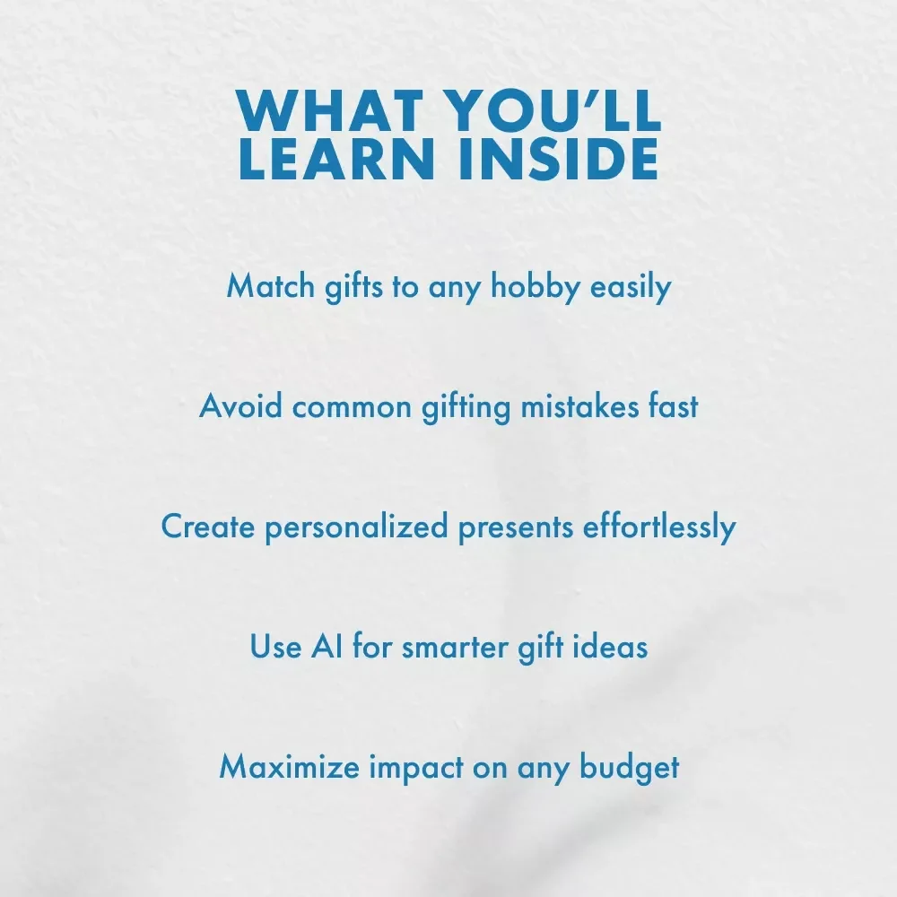 Passion-Packed Presents: The Guide to Gifting for Hobby Lovers | Ultimate Digital Gift Guide for Finding the Best Gifts for Friends Who Love Hobbies, Thoughtful Gift Ideas, and AI-Powered Inspiration