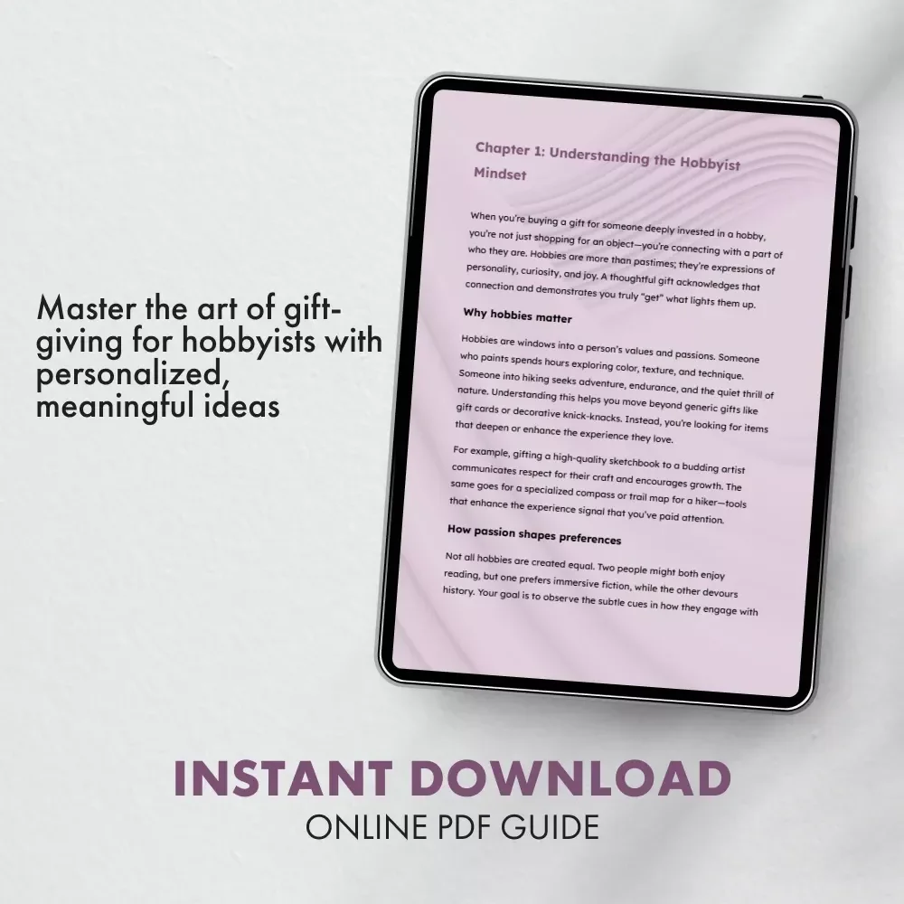 Hobby-Perfect: Finding the Gift That Truly Clicks - A Guide to What to Look for in a Gift for Someone Into Hobbies