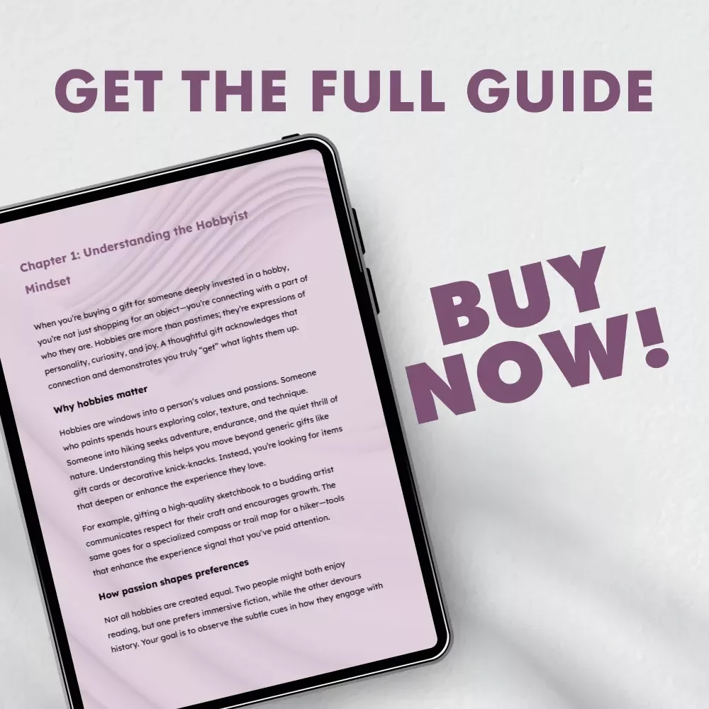 Hobby-Perfect: Finding the Gift That Truly Clicks - A Guide to What to Look for in a Gift for Someone Into Hobbies